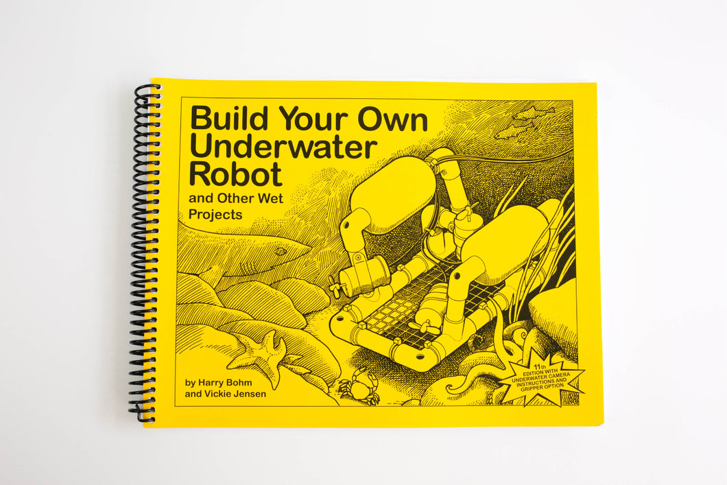 Build Your Own Underwater Robot Book